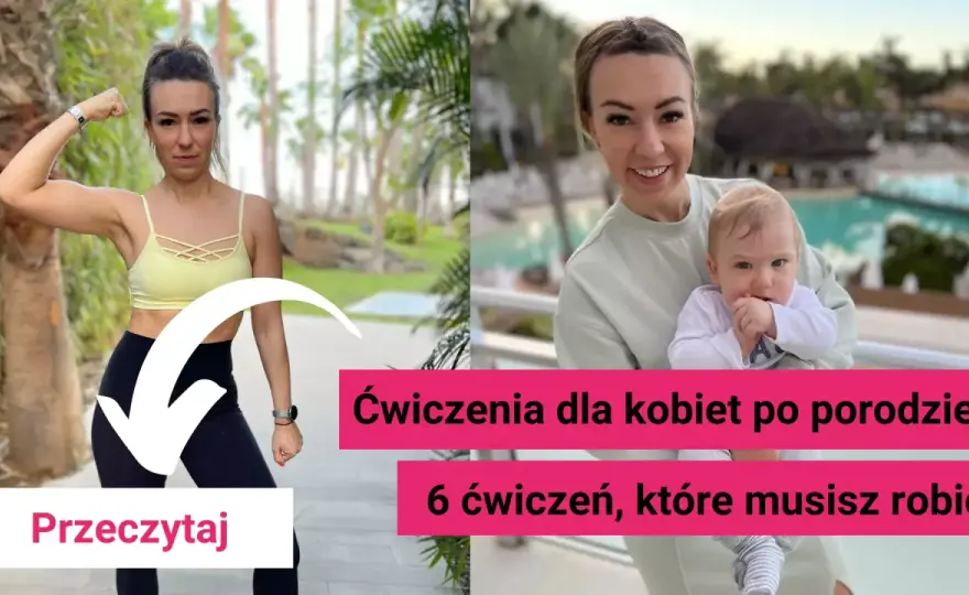 Ćwiczenia po porodzie: Jak wrócić do formy bezpiecznie i mądrze?