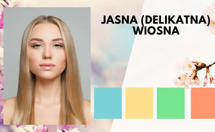 Typ urody Wiosna - Odkryj kolory, które podkreślą Twoje piękno