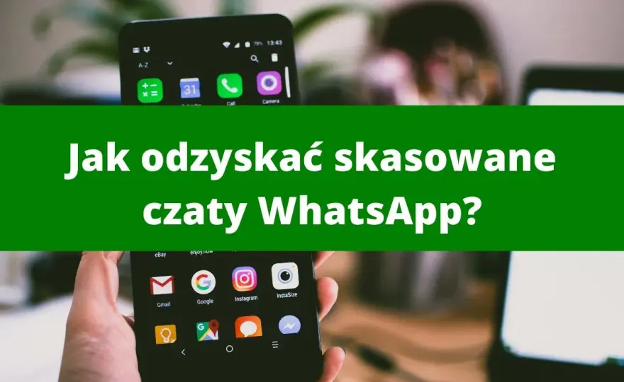 Skasowane czaty WhatsApp bez backupu - Co odzyskasz?