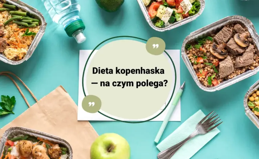 Dieta kopenhaska - czy szybkie efekty są trwałe i bezpieczne?