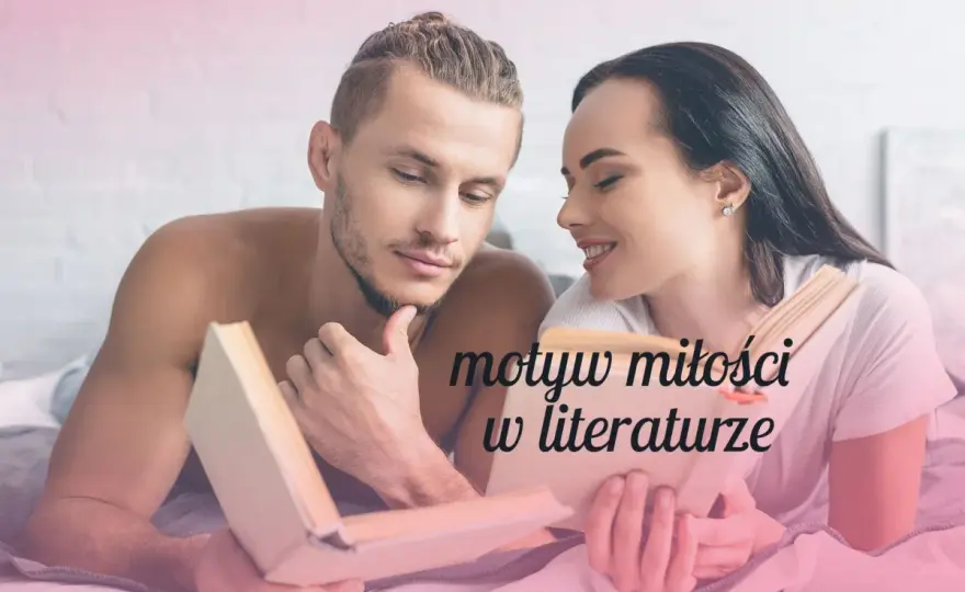 Miłość w literaturze klasycznej: od tragedii do samopoznania