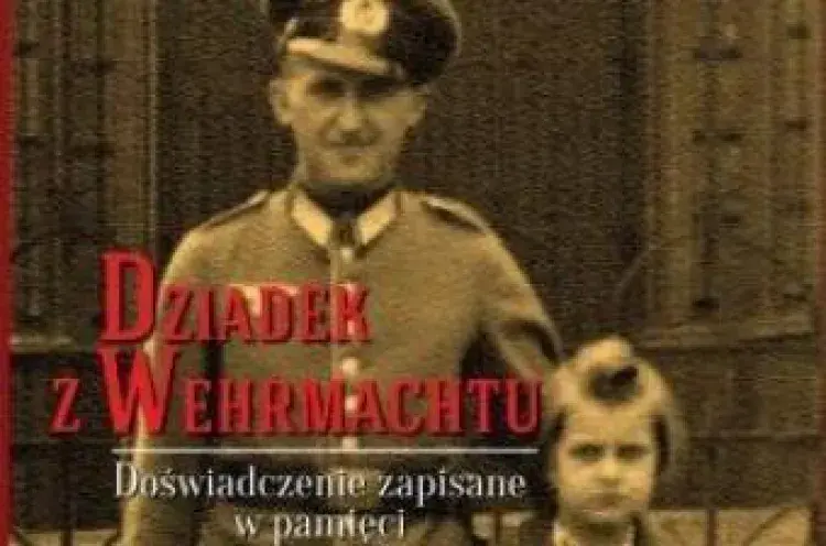 Czy dziadek Tuska był w Wehrmachcie? Prawda o jego służbie