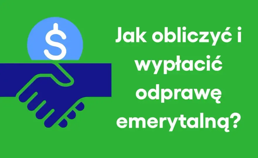 Odprawa emerytalna - Kiedy dostaniesz pieniądze i ile?