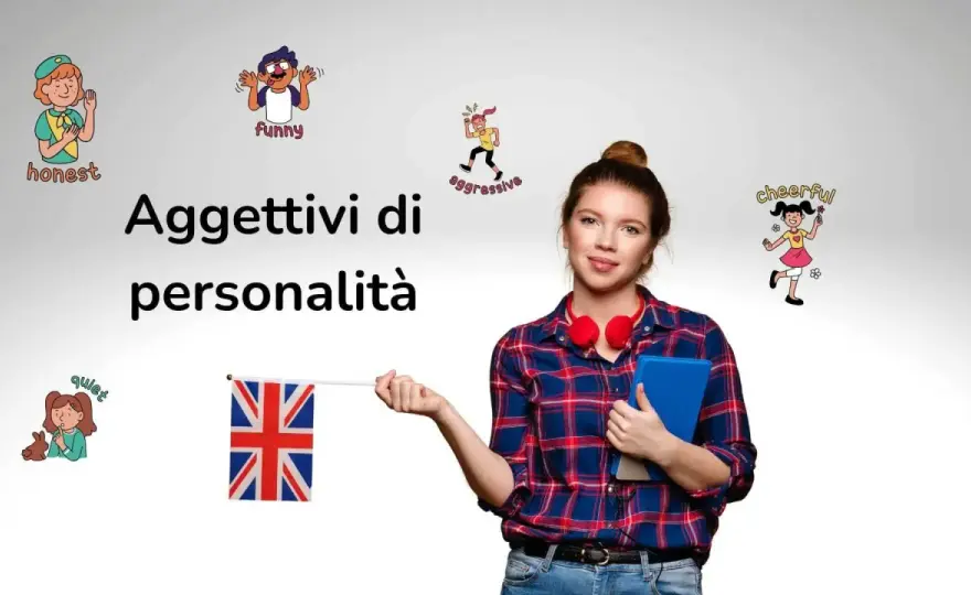 Aggettivi belli in inglese - Guida completa per usarli al meglio