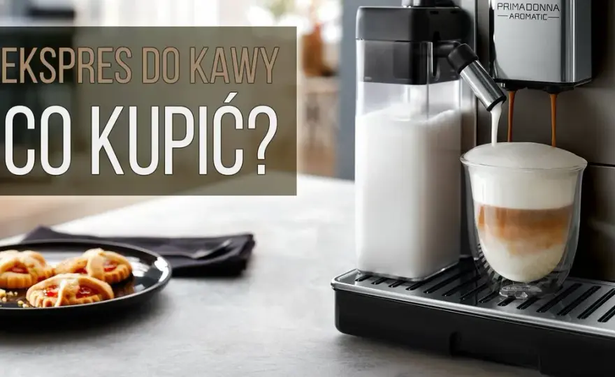 Ekspres do kawy jaki najlepiej kupić – uniknij błędnych wyborów