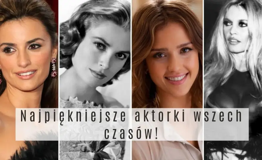 Najpiękniejsze aktorki Hollywood: Ewolucja kanonów i wieczne ikony