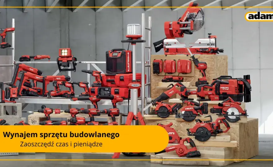 Sprzęt budowlany - Wynajem czy zakup? Oszczędzaj mądrze!