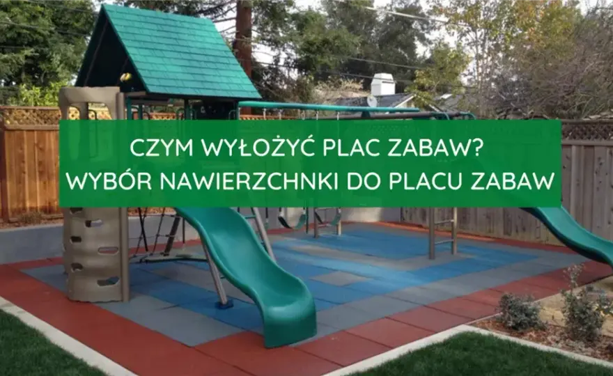 Czym wysypać plac zabaw, aby zapewnić dzieciom bezpieczeństwo?