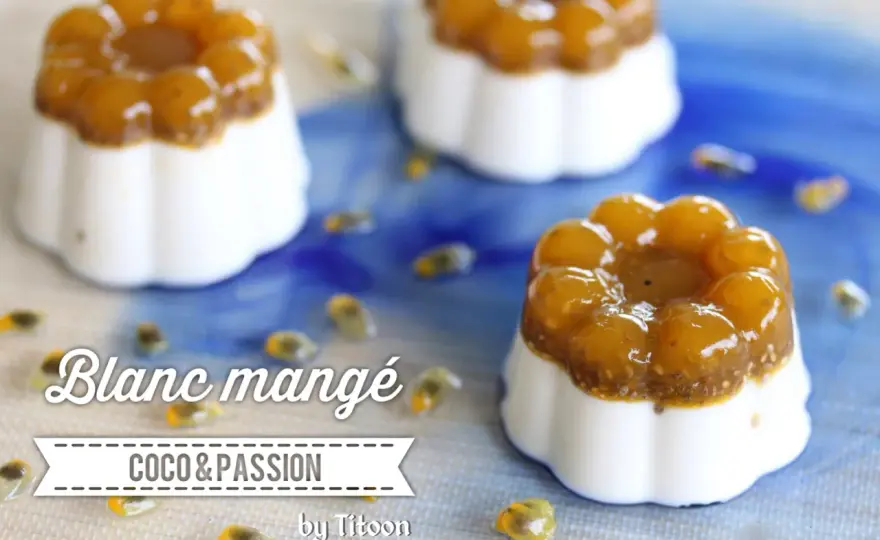 Blanc-manger coco parfait - Le secret d'une texture fondante