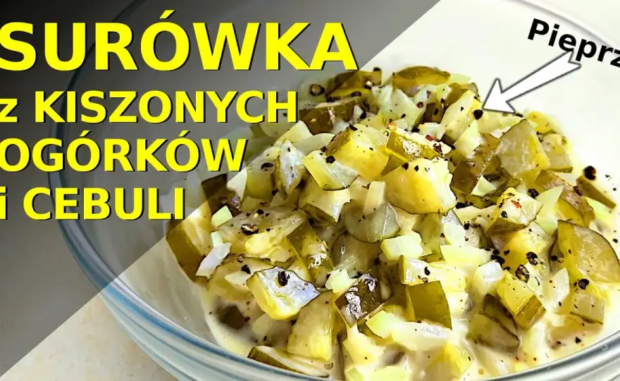 Jak zrobić surówkę z kiszonych ogórków w 10 minut – prosta i zdrowa sałatka