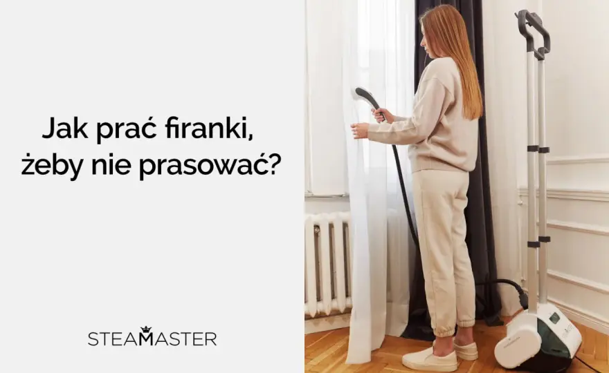 Jak prać firanki - Lekkie, bez kurczenia i prasowania