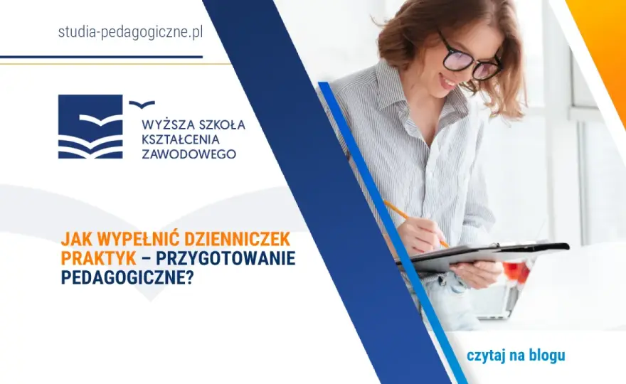 Dziennik praktyk - Jak pisać wpisy i uniknąć poprawek? Przykłady