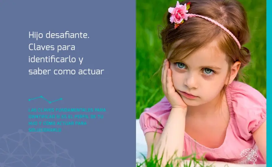 Niño desafiante - ¿Fase o problema? Guía para padres