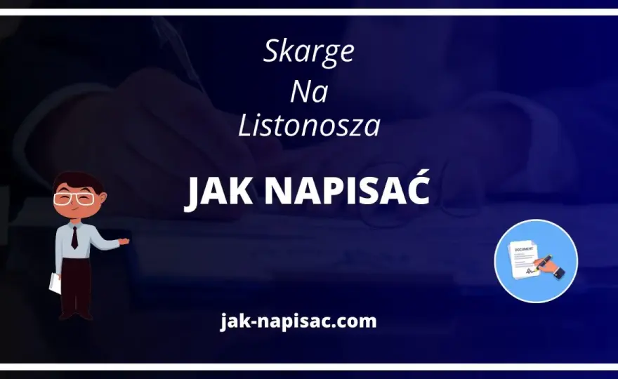 Skarga na listonosza - jak skutecznie zgłosić problem?