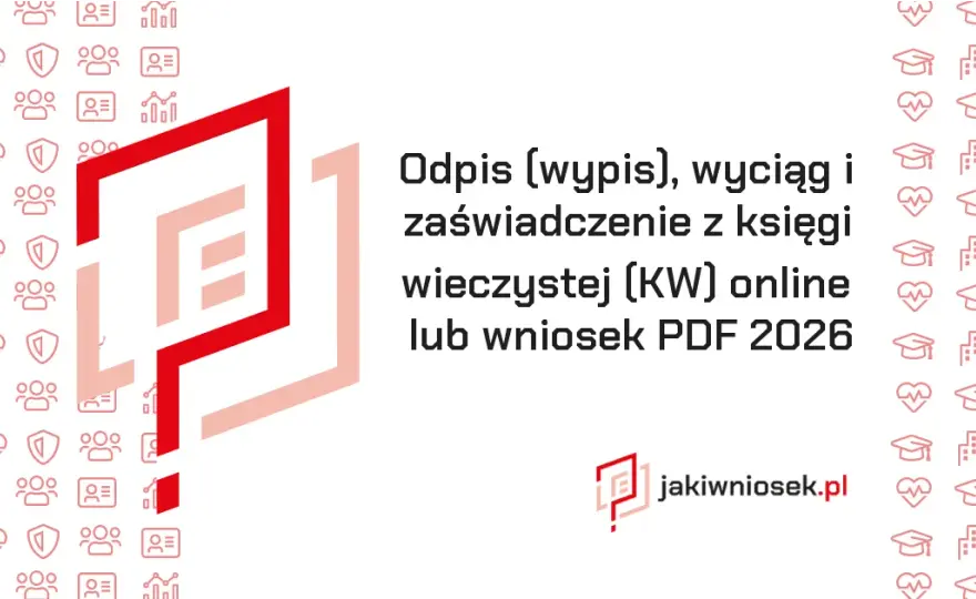 Odpis z księgi wieczystej: gdzie i jak uzyskać? Poradnik krok po kroku