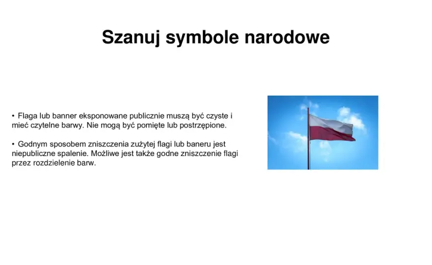 Na czym polega szacunek do symboli narodowych i dlaczego jest ważny?
