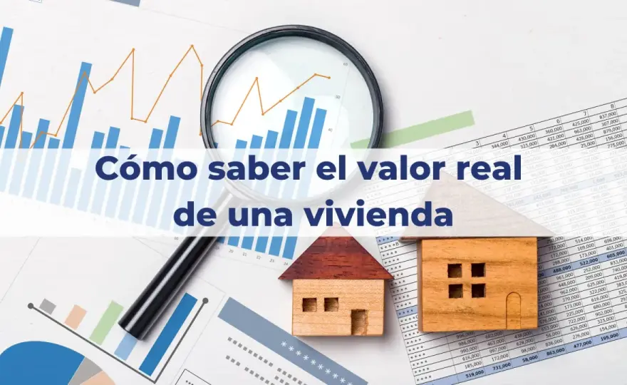 Tasación de vivienda - Precios y claves para no perder dinero