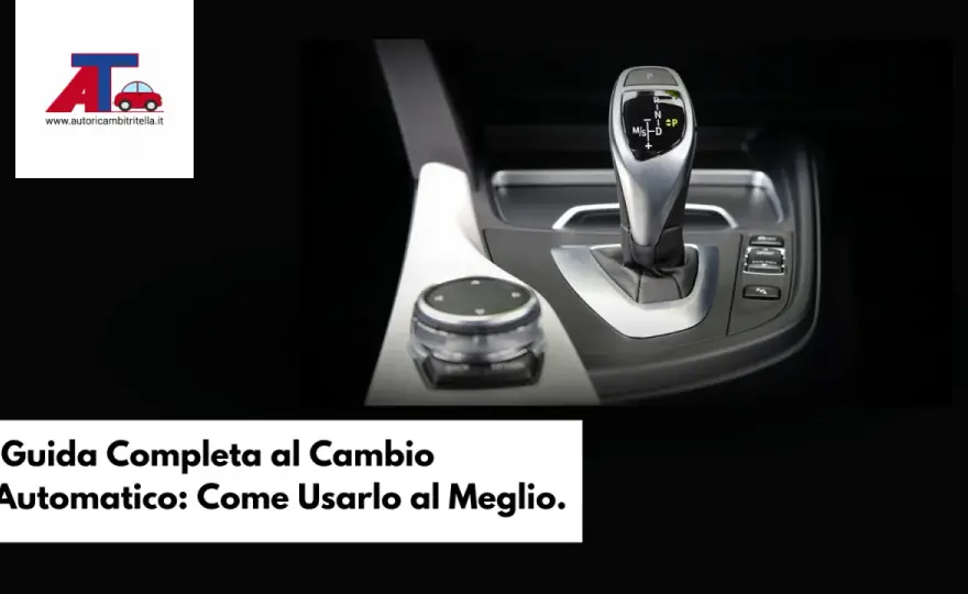 Miglior cambio automatico - La guida definitiva per la tua auto