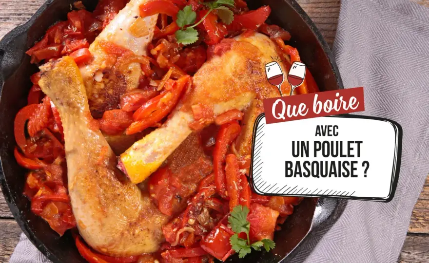 Quel vin avec le poulet basquaise - L'accord parfait