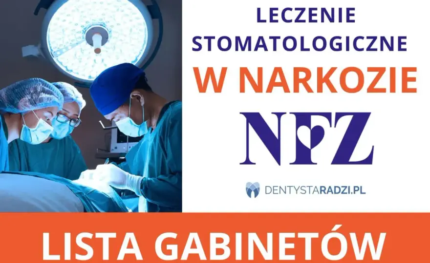 Leczenie zębów pod narkozą - Kiedy ma sens i kto na NFZ?