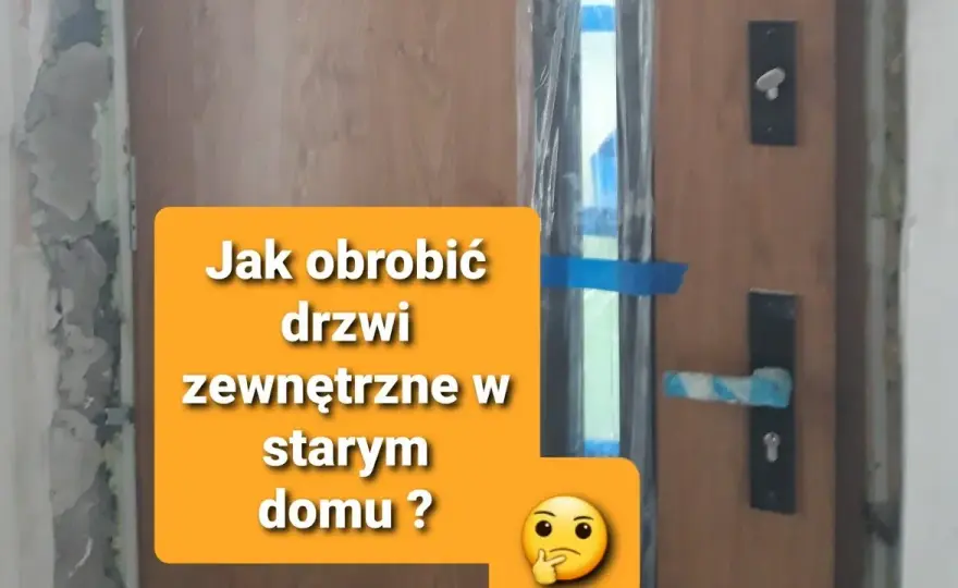 Ciepły dom: Jak prawidłowo obrobić drzwi zewnętrzne? Uniknij błędów
