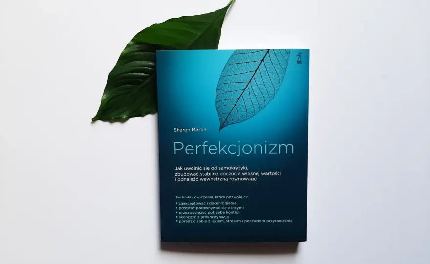 Perfekcjonizm w pracy - Atut czy hamulec kariery?