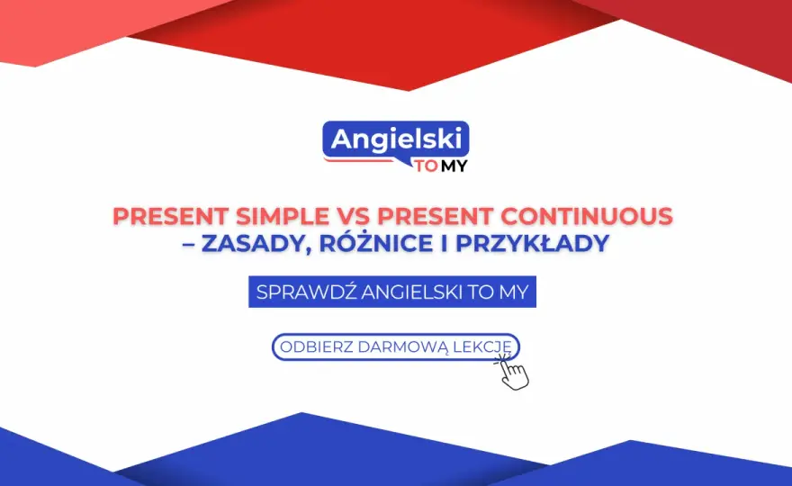 Usually - Jaki czas? Present Simple to nie wszystko!
