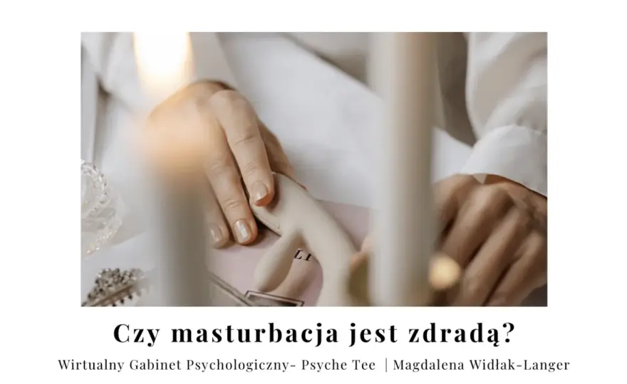 Masturbacja u kobiet czy to grzech? Zrozum moralne dylematy