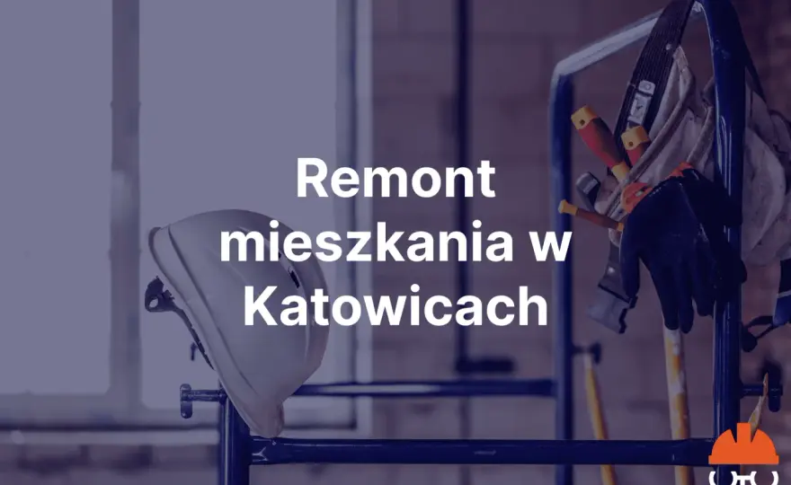 TOP firmy remontowe w Katowicach - 2026