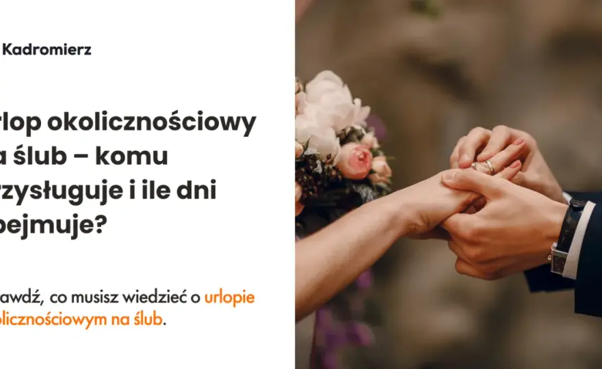 Urlop okolicznościowy na ślub dziecka - jakie dokumenty są potrzebne?