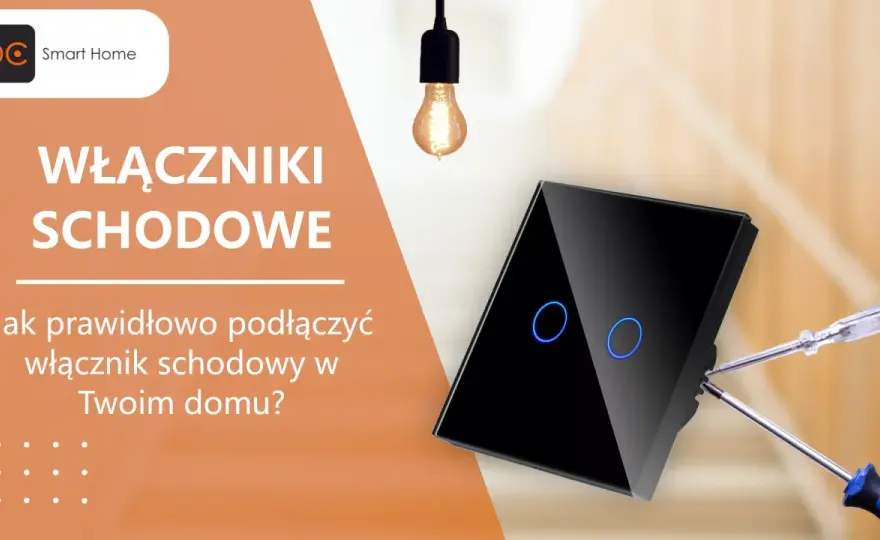 Włącznik schodowy - Ile żył? Uniknij błędów!