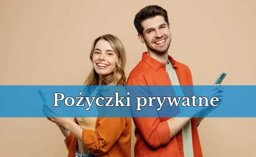 Pożyczki prywatne - Kogo polecam i jak uniknąć pułapek?