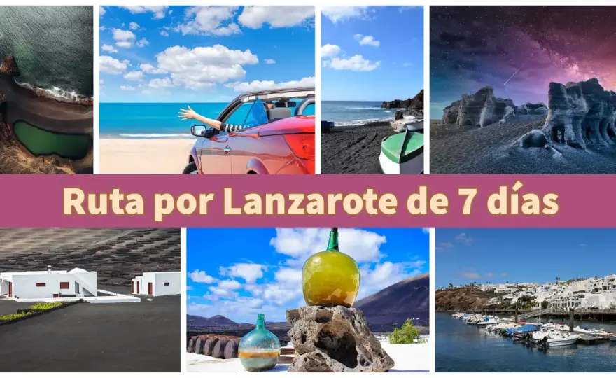Lanzarote en una semana - Ruta optimizada por zonas