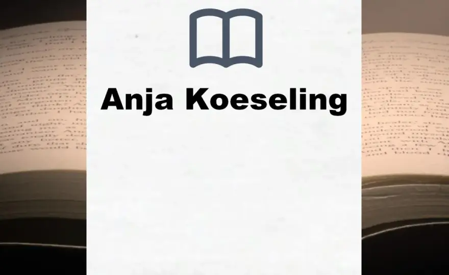 Anja Koeseling Bücher - welcher Einstieg passt zu dir?