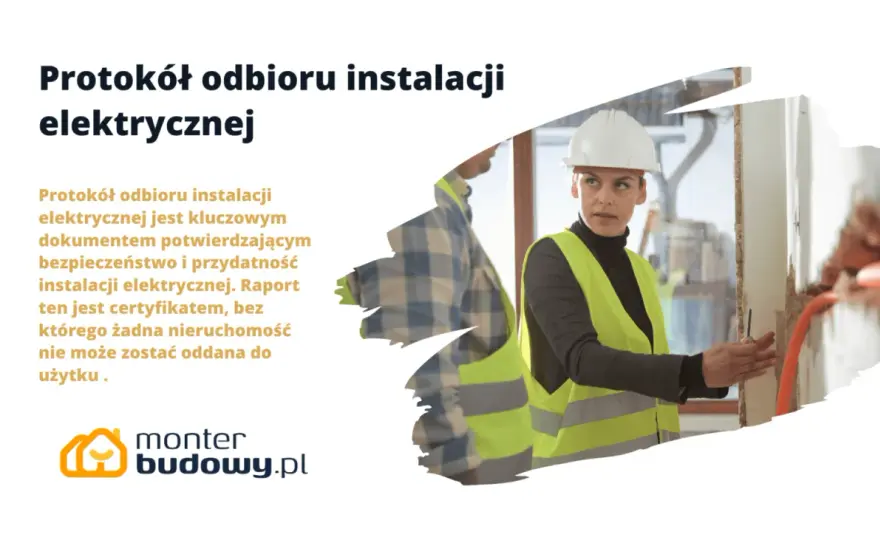 Protokół odbioru instalacji elektrycznej - co warto sprawdzić?