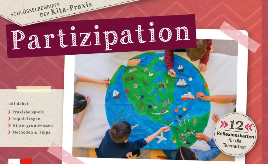 Partizipation im Kindergarten - Schlüssel zum erfolgreichen Schulstart