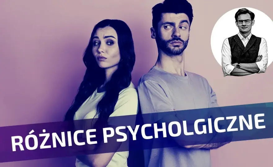 Różnice między kobietą a mężczyzną, które mogą zaskoczyć każdego