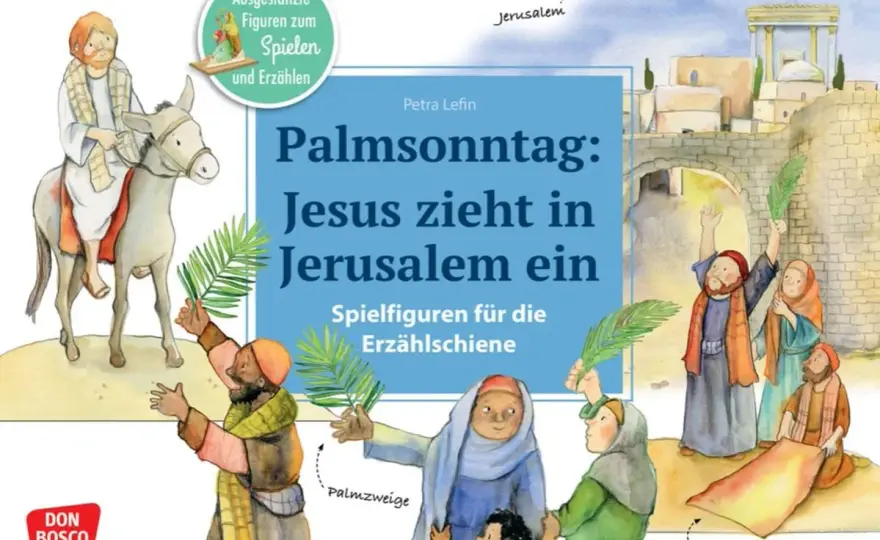 Einzug Jesu in Jerusalem - Mehr als nur Palmsonntag?