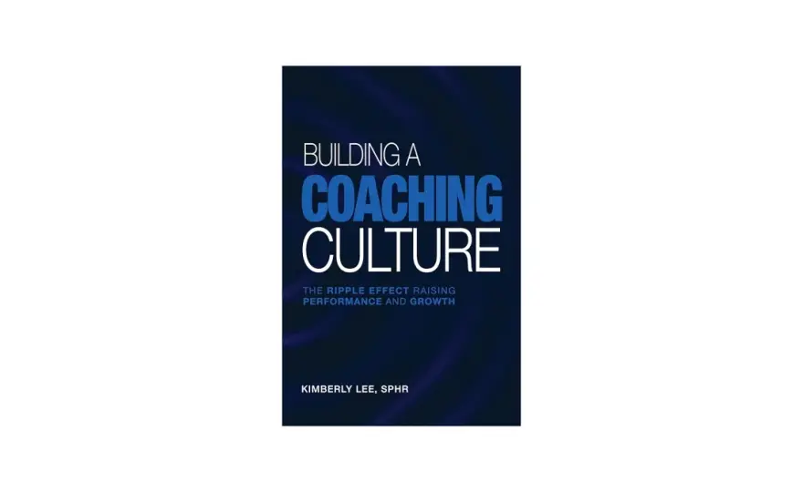 Build a Coaching Culture - Your Guide to Workplace Impact