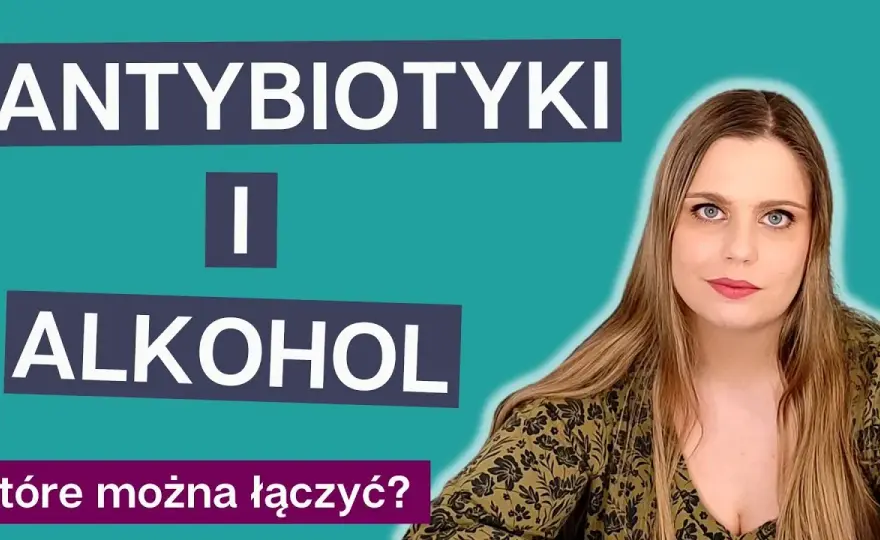 Czy można mieszać antybiotyk z alkoholem? Poznaj niebezpieczeństwa!