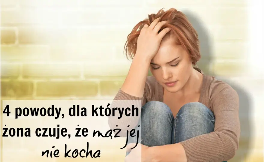 Ona mnie nie kocha? Jak rozpoznać i co dalej - poradnik