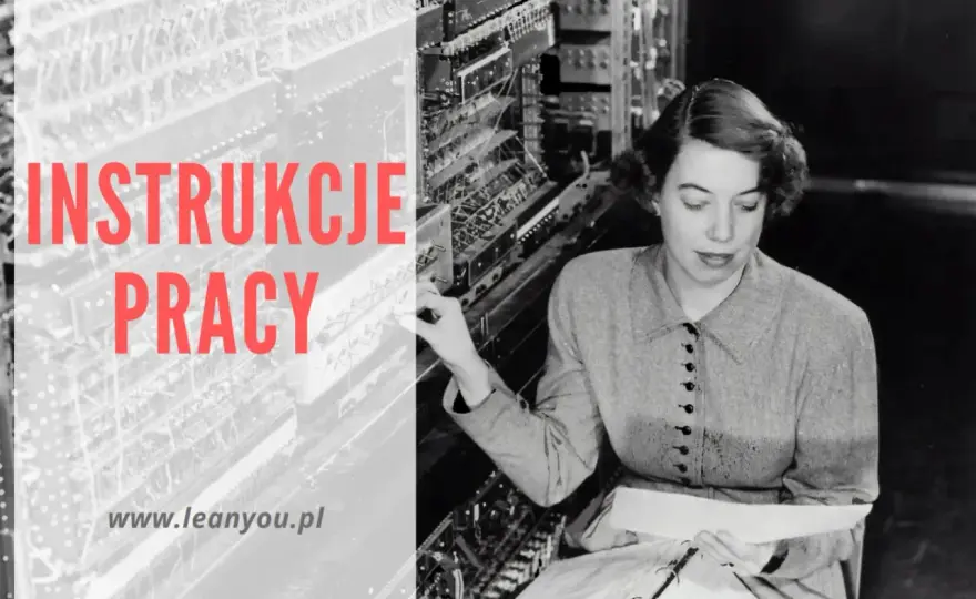 Instrukcja stanowiskowa: jak stworzyć bezpieczny i zgodny z prawem dokument?