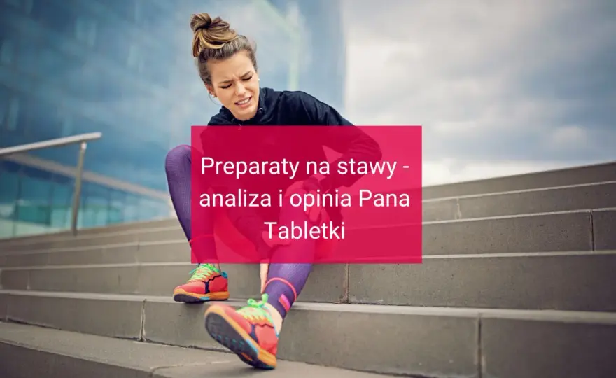 Jaki suplement na stawy pomoże Ci w walce z bólem i sztywnością?