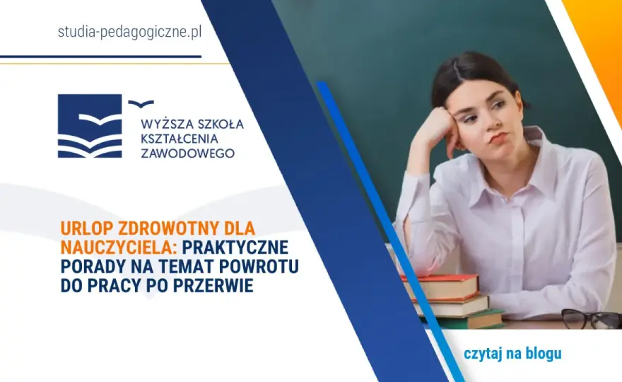 Urlop zdrowotny dla nauczycieli - Sprawdź zasady i uniknij błędów