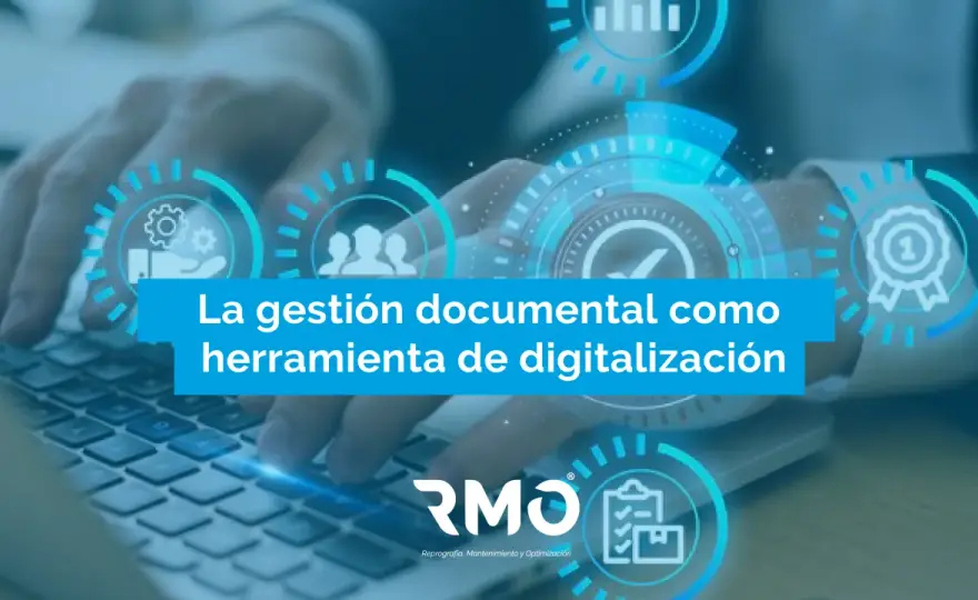 Digitalización empresarial: gestión documental sin frenar