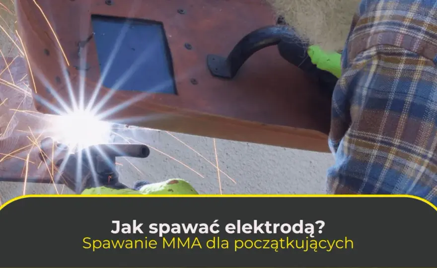 Jak ustawić spawarkę elektrodową? Poradnik krok po kroku