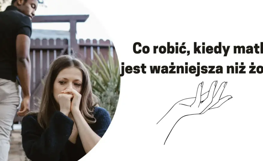 Kiedy matka jest ważniejsza od żony: sygnały ostrzegawcze w małżeństwie