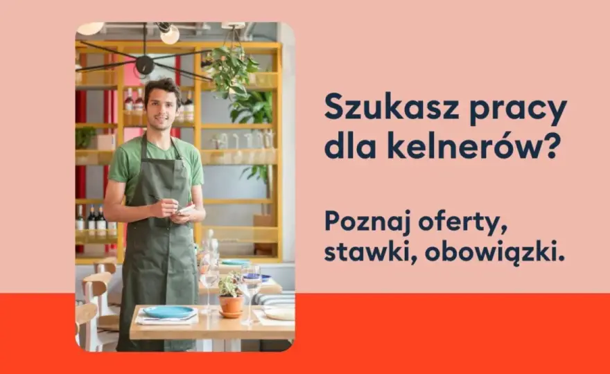 Praca kelnera - zarobki, wymagania, jak zacząć? Poradnik