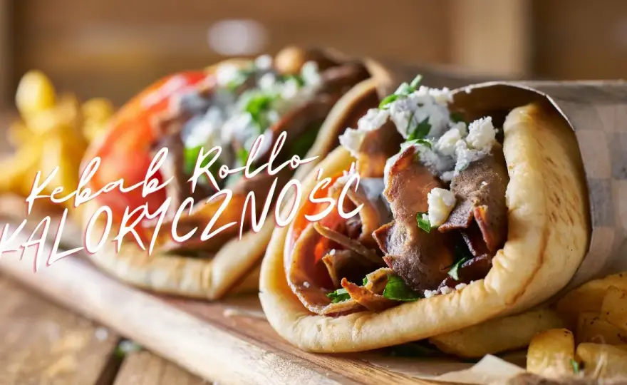 Ile kalorii ma kebab rollo? Zaskakujące różnice w kaloryczności