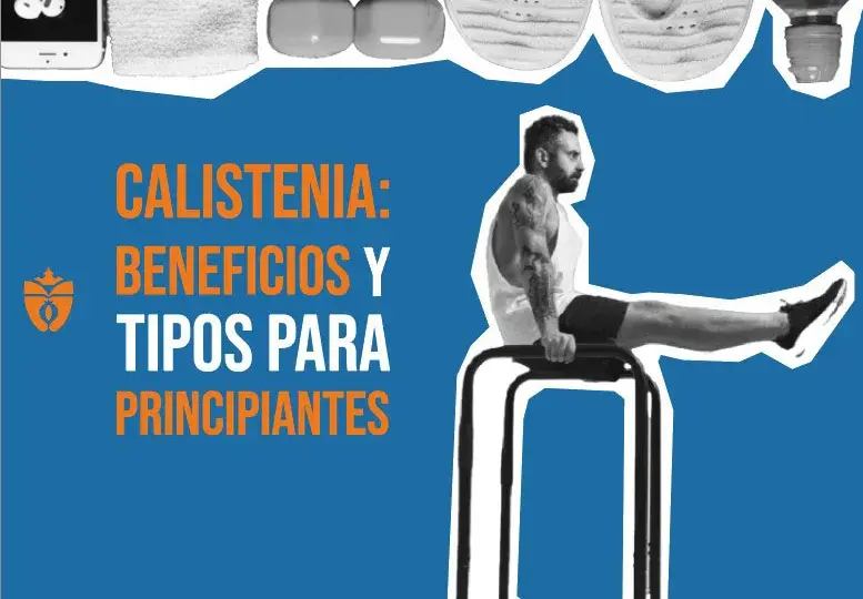 Ejercicios calistenia principiantes: transforma tu cuerpo sin equipamiento